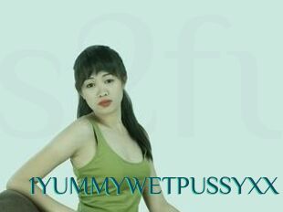 1YUMMYWETPUSSYXX