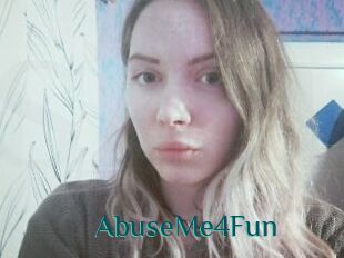 AbuseMe4Fun