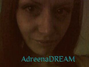 AdreenaDREAM
