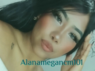 Alanamegancm101