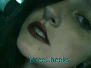 BreeCheeks