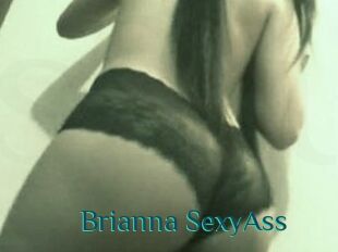 Brianna_SexyAss