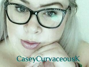 CaseyCurvaceousK