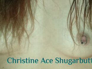 Christine_Ace_Shugarbutt