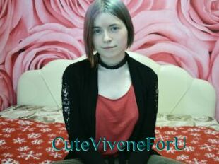 CuteViveneForU