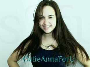 CutieAnnaForU