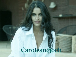 Caroleandjoch