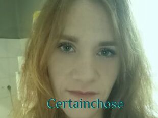 Certainchose