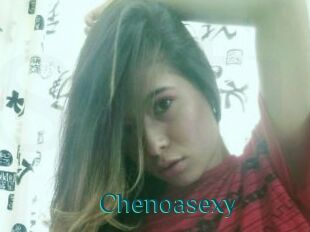 Chenoasexy
