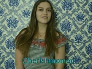 Cherishmoment