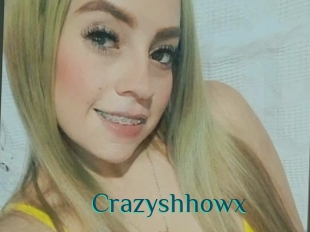 Crazyshhowx