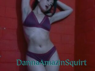 DannaAmazinSquirt