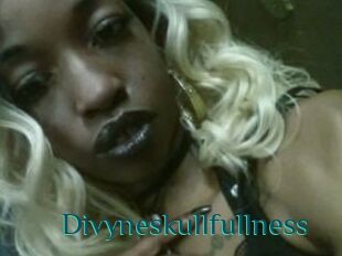 Divyneskullfullness