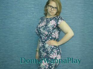 DonnaWannaPlay