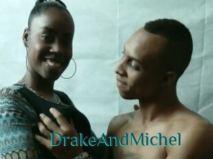DrakeAndMichel