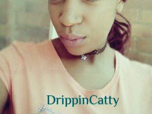 DrippinCatty