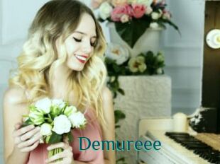 Demureee