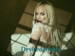 Desiredanahix