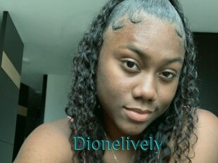 Dionelively