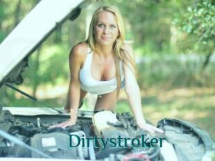 Dirtystroker