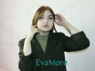 EvaMore