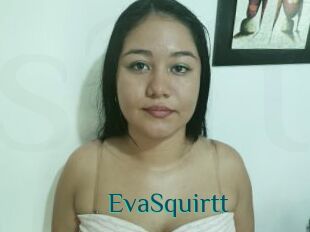 EvaSquirtt