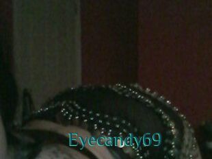 Eyecandy69