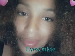 EyesOnMe