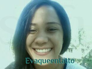 Evaqueentatto