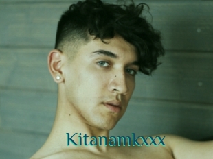 Kitanamkxxx