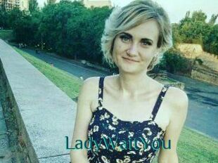 LadyWaitYou