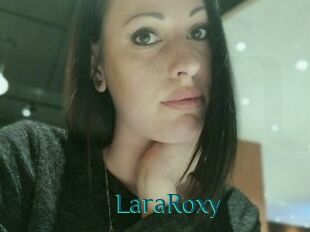 LaraRoxy