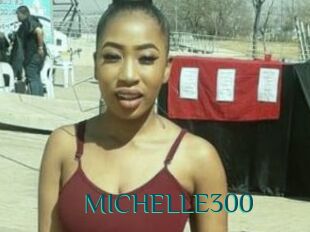MICHELLE300