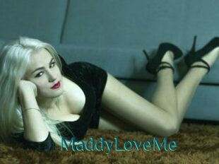 MaddyLoveMe