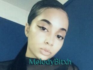 MelodyBitxh