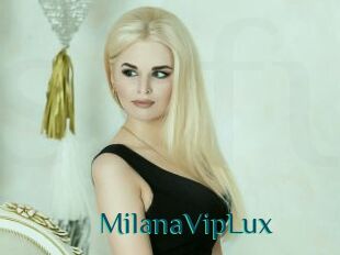 MilanaVipLux