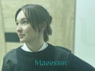 Maeesser