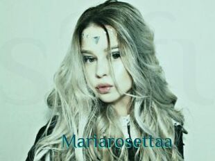 Mariarosettaa