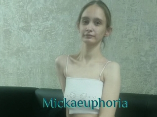 Mickaeuphoria