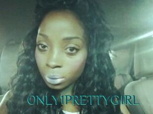 ONLY1PRETTYGIRL