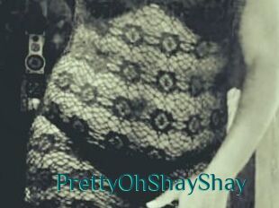 PrettyOhShayShay