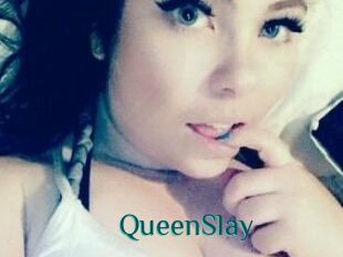 QueenSlay