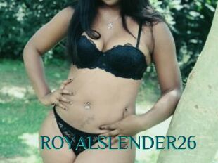ROYALSLENDER26