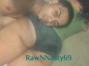 RawNNasty69