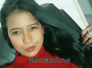 Renataxlove