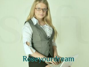 Roseyourdream
