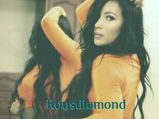 Rousdiamond
