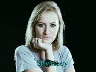 Shystacy