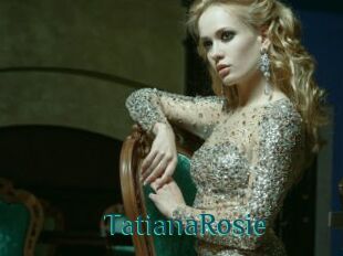 TatianaRosie