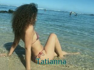 Tatianna